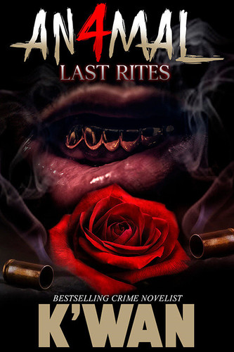 Animal 4: Last Rites book cover by K'wan
