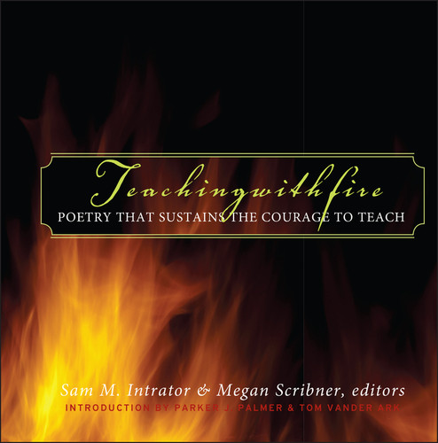 Teaching with Fire: Poetry That Sustains the Courage to Teach book cover by 