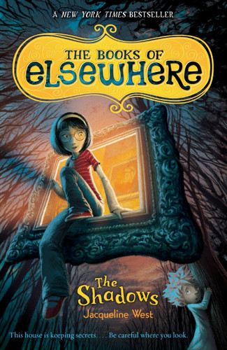The Shadows: The Books of Elsewhere: Volume 1 (The Books of Elsewhere) book cover by Jacqueline West
