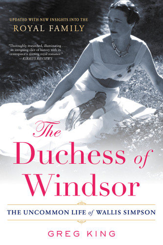 The Duchess of Windsor: The Uncommon Life of Wallis Simpson book cover by Greg King