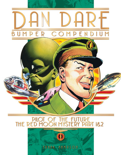 Dan Dare: Complete Collection: Vol. 1: The Venus Campaign (Dan Dare) book cover by Frank Hampson