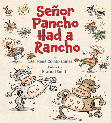 Señor Pancho Had a Rancho book cover by René Colato Laínez