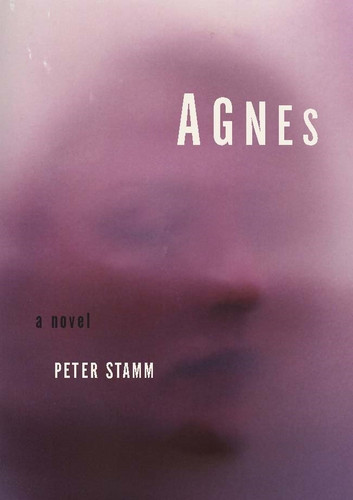 Agnes: A Novel book cover by Peter Stamm