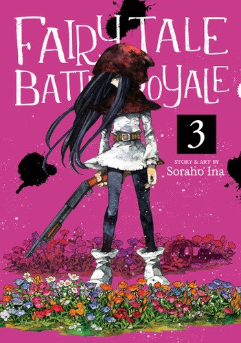 Fairy Tale Battle Royale Vol. 3 (Fairy Tale Battle Royale) book cover by Soraho Ina