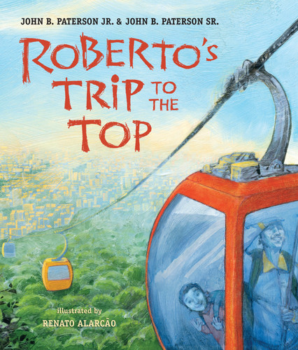 Roberto's Trip to the Top book cover by John B. Paterson Jr., John B. Paterson Sr.