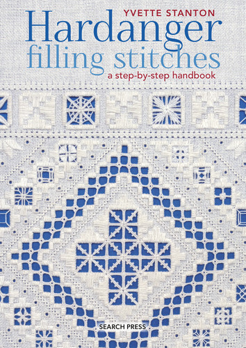 Hardanger Filling Stitches: A step-by-step handbook book cover by Yvette Stanton