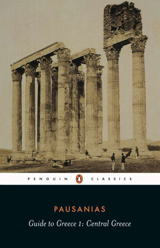 Guide to Greece: Volume 2: Southern Greece book cover by Pausanias