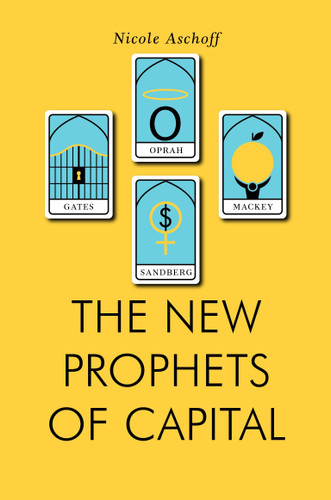 The New Prophets of Capital (Jacobin) book cover by Nicole Aschoff