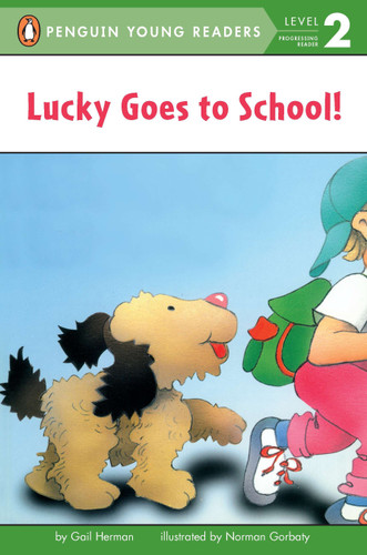 Lucky Goes to School (Penguin Young Readers, Level 2) book cover by Gail Herman