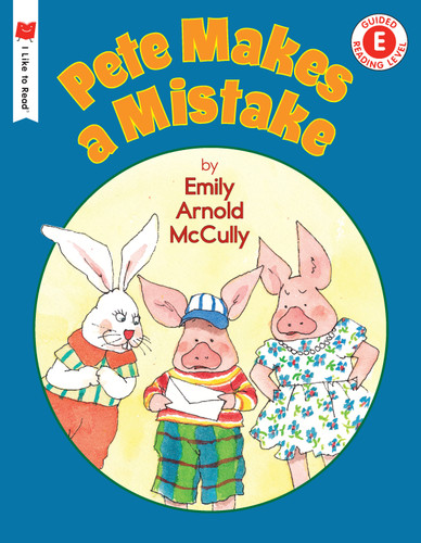 Pete Makes a Mistake (I Like to Read) book cover by Emily Arnold McCully
