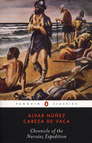 Chronicle of the Narvaez Expedition book cover by Alvar Nunez Cabeza de Vaca