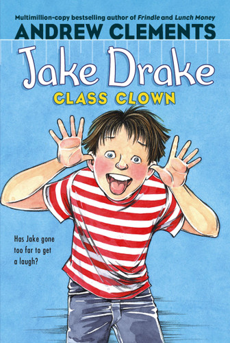 Jake Drake, Class Clown (Jake Drake) book cover by Andrew Clements