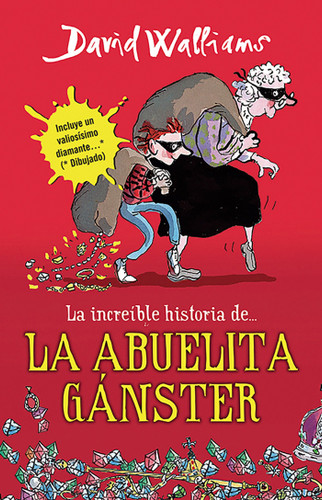 La increíble historia de...la abuela gánster / Gangsta Granny (La increíble historia de...) book cover by David Walliams