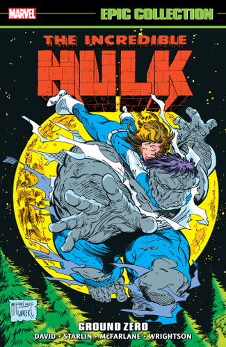 Incredible Hulk Epic Collection: Ground Zero book cover by Peter David, Jim Starlin