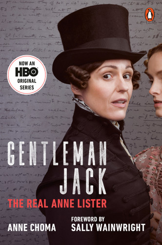 Gentleman Jack (Movie Tie-In): The Real Anne Lister book cover by Anne Choma