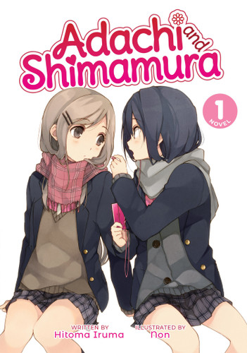 Adachi and Shimamura (Light Novel) Vol. 1 (Adachi and Shimamura (Light Novel)) book cover by Hitoma Iruma