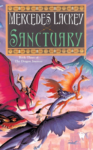 Sanctuary: Joust #3 (Dragon Jousters) book cover by Mercedes Lackey