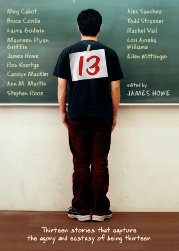 13: Thirteen Stories That Capture the Agony and Ecstasy of Being Thirteen book cover by 