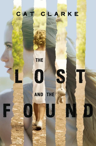 The Lost and the Found book cover by Cat Clarke