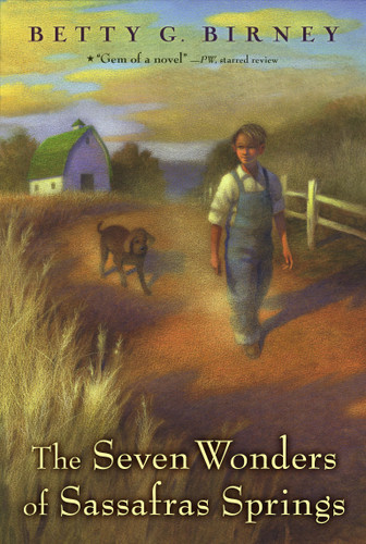 The Seven Wonders of Sassafras Springs book cover by Betty G. Birney