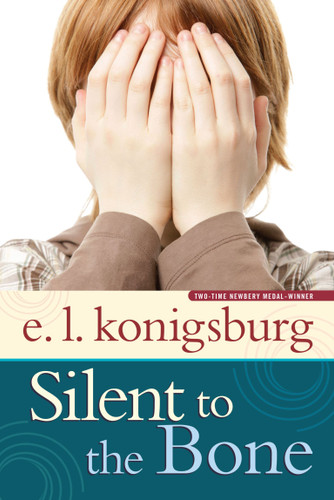 Silent to the Bone book cover by E.L. Konigsburg