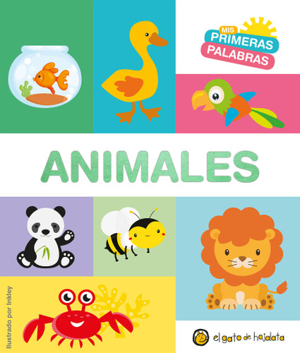 Mis primeras palabras: ANIMALES / Animals. My First Words Series (Mis Primeras Palabras) book cover by Varios autores