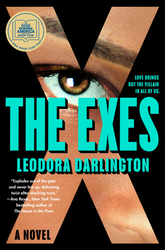 The Exes: A GMA Book Club Pick: A Novel book cover by Leodora Darlington
