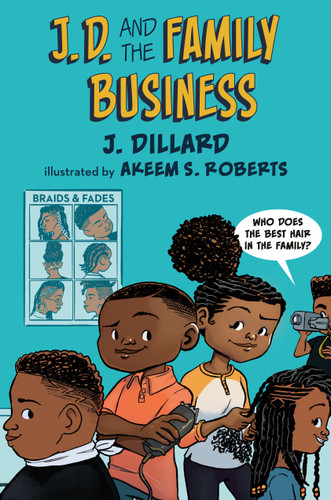 J.D. and the Family Business (J.D. the Kid Barber) book cover by J. Dillard