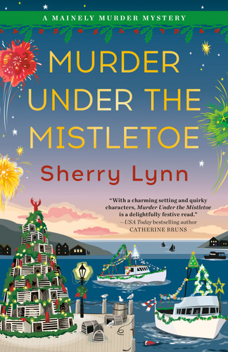 Murder Under the Mistletoe (A Mainely Murder Mystery) book cover by Sherry Lynn