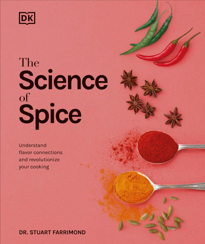 The Science of Spice: Understand Flavor Connections and Revolutionize Your Cooking (The Science of Food) book cover by Dr. Stuart Farrimond