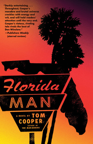Florida Man: A Novel book cover by Tom Cooper