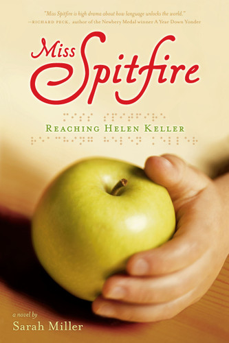 Miss Spitfire: Reaching Helen Keller book cover by Sarah Miller