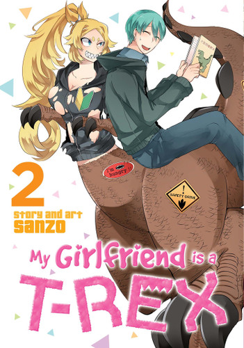 My Girlfriend is a T-Rex Vol. 2 (My Girlfriend is a T-Rex) book cover by Sanzo