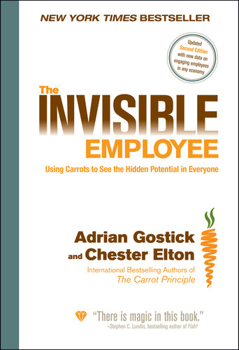 The Invisible Employee: Using Carrots to See the Hidden Potential in Everyone book cover by Adrian Gostick, Chester Elton