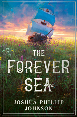 The Forever Sea (Tales of the Forever Sea) book cover by Joshua Phillip Johnson