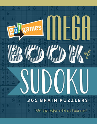 Go!Games Mega Book of Sudoku: 365 Brain Puzzlers (Go!Games) book cover by Peter De Schepper, Frank Coussement