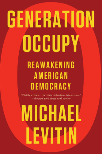 Generation Occupy: Reawakening American Democracy book cover by Michael Levitin