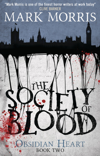 The Society of Blood: Obsidian Heart book 2 (Obsidian Heart) book cover by Mark Morris