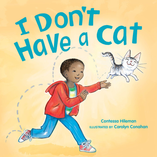 I Don't Have a Cat: Books About Pets for Kids (I Don't Have) book cover by Contessa Hileman