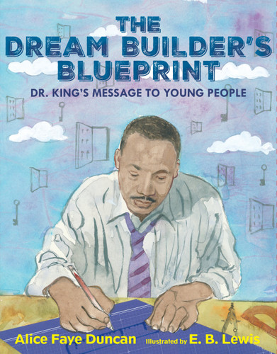 The Dream Builder's Blueprint: Dr. King's Message to Young People [9781662680311]