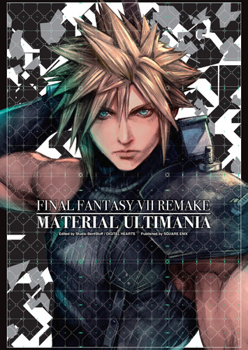 Final Fantasy VII Remake: Material Ultimania (Final Fantasy VII) book cover by Square Enix, Studio BentStuff, Digital Hearts