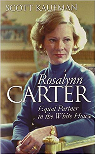 Rosalynn Carter: Equal Partner in the White House ( Modern First Ladies ) Cover