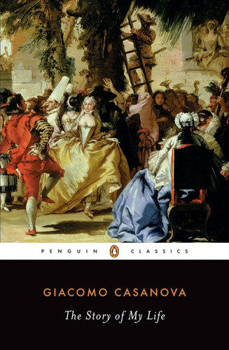 The Story of My Life book cover by Giacomo Casanova