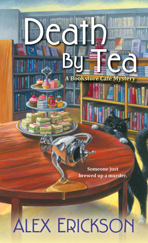 Death by Tea (A Bookstore Cafe Mystery) book cover by Alex Erickson