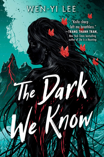 The Dark We Know book cover by Wen-Yi Lee