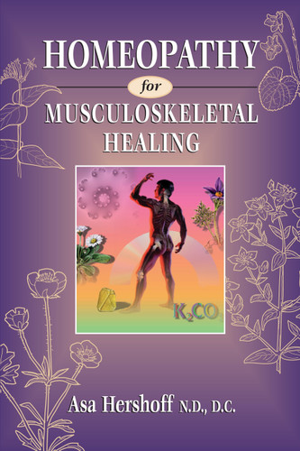Homeopathy for Musculoskeletal Healing book cover by Asa Hershoff