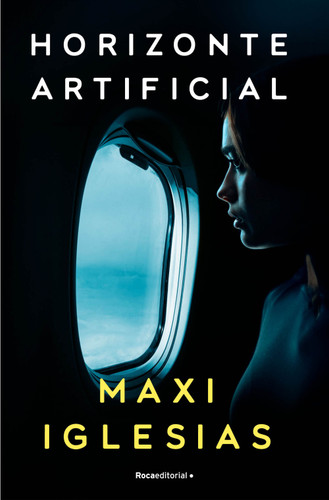 Horizonte artificial / Artificial Horizon book cover by Maxi Iglesias
