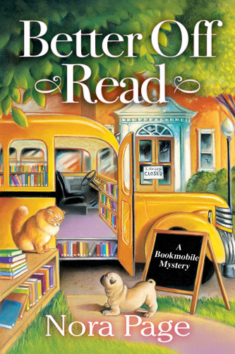 Better Off Read: A Bookmobile Mystery (A Bookmobile Mystery) book cover by Nora Page