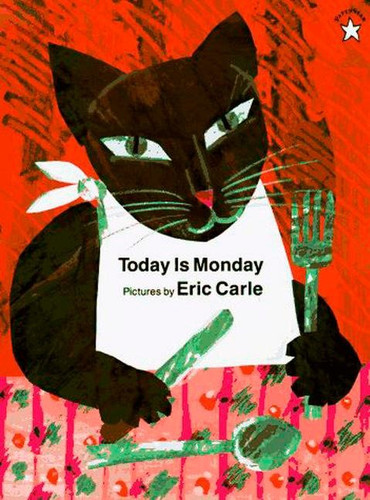 Today Is Monday book cover by Eric Carle