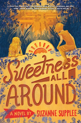 Sweetness All Around book cover by Suzanne Supplee